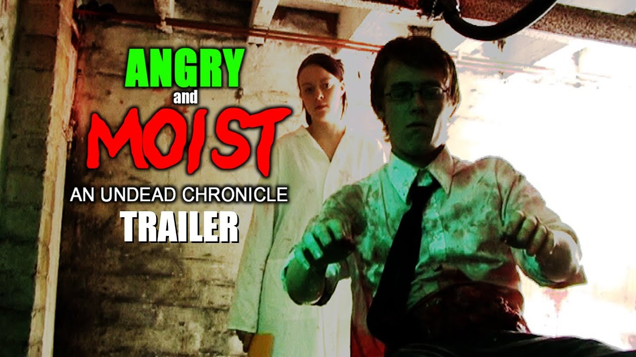 Angry and Moist: An Undead Chronicle (2004) Trailer