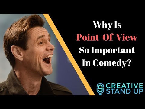 Why Is Point-Of-View So Important In Comedy?