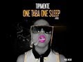 Tipimente - One Taba One Sleep [#OTOS] (Official Video)
