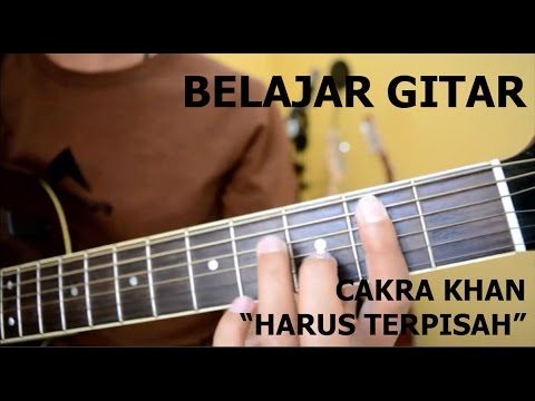 Harus Terpisah - Cakra Khan