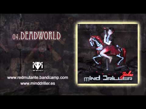 MIND DRILLER - "Deadworld" (2015) [Red Mutant-e]