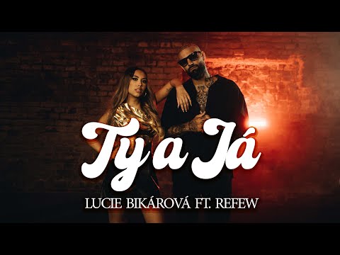 Lucie Bikárová feat Refew- TY A JÁ (Official video)prod.Milko