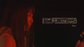 miwa - hys- [live at 武道館 “We are the light ～38/39DAY～&quot; 2018]