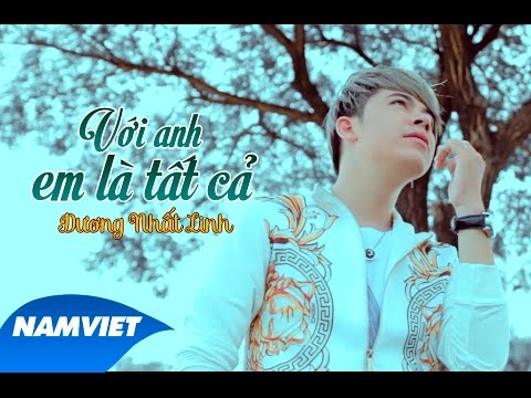 Với anh em là tất cả - Dương Nhất Linh