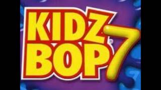 Welcome To My Life- Kidz Bop 7