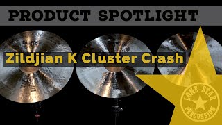 Video thumbnail for Zildjian K Cluster Crash Cymbals by Lone Star Percussion
