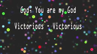 God You Are My God