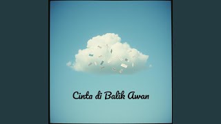 Download lagu Cinta di Balik Awan mp3 Download lagu Cinta di Balik Awan mp3