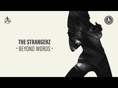 The Strangerz - Beyond Words (Official Audio)