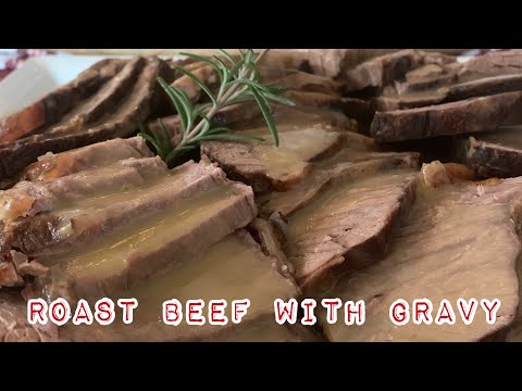 Easy roast beef and gravy recipe