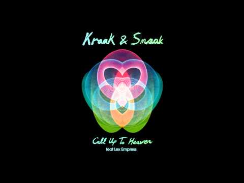 Kraak & Smaak ft Lex Express - Call Up To Heaven (Gramophonedzie Remix)