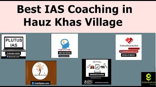 Best IAS Coaching in Hauz Khas Village #Hauzkhasvillage
