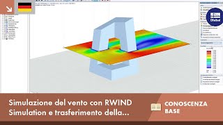 [DE] Simulazione del vento con RWIND Simulation e trasferimento delle forze del vento a RFEM o RSTAB