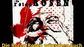 Die Roten Rosen - Stille Nacht, Heilige Nacht (subtitulado/lyrics/Untertitel)