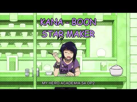 Kana Boon - Star Maker [My Hero Academia Season 4 Opening 2] [Karaoke] [Instrumental] With Romaji