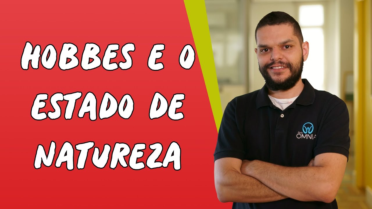 Hobbes e o Estado de Natureza - Brasil Escola