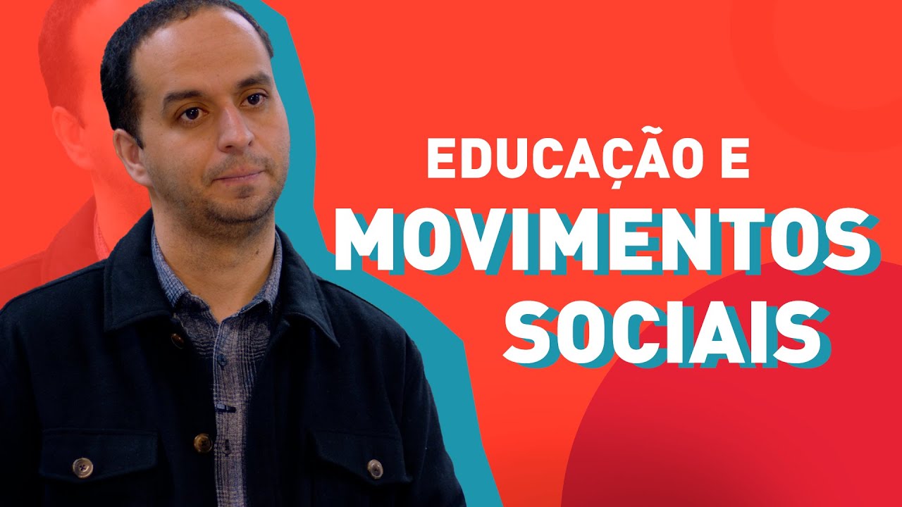 Qual a relação entre escola e movimentos sociais?