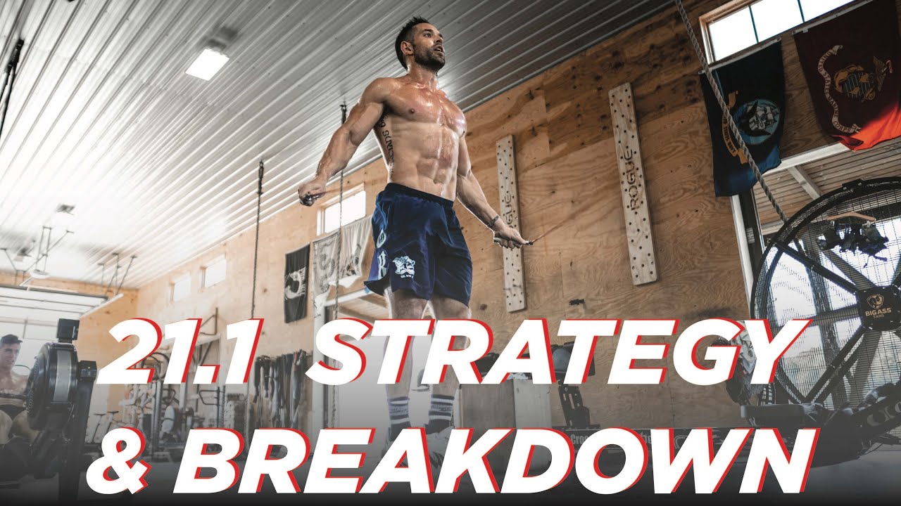 IN-DEPTH 21.1 Workout Strategy & Breakdown