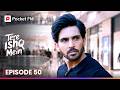 एपिसोड 50 Tere Ishq Main Pocket FM