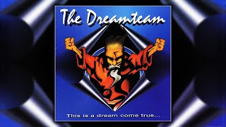 The Dreamteam - This Is A Dream Come True
