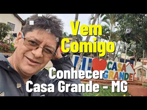 Casa Grande - MG. Você conhece?