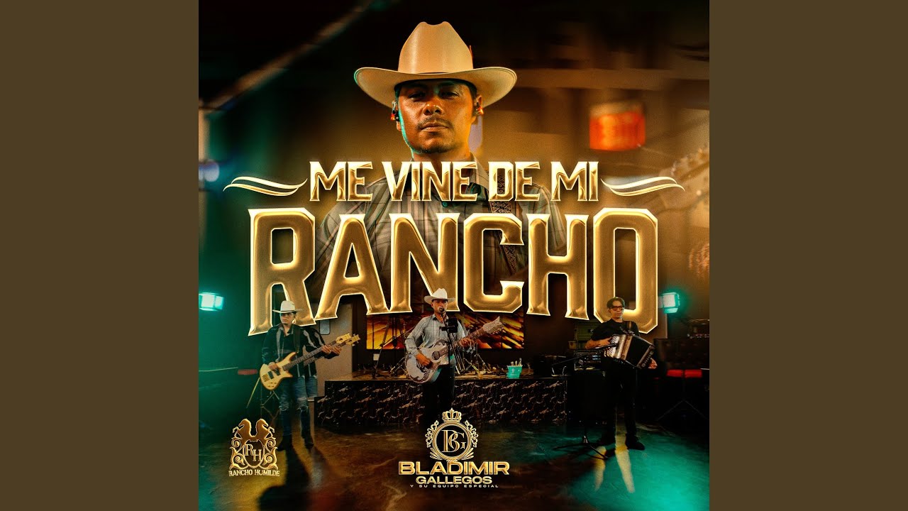 Me Vine De Mi Rancho