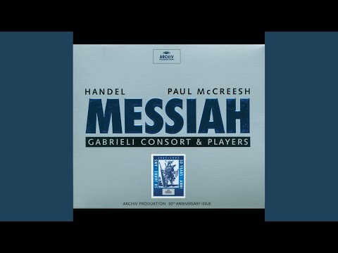 Handel: Messiah, HWV 56 / Pt. 1: "And the Glory of The Lord"