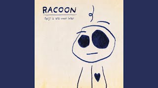 Racoon - De Held En De Lul (Audio)