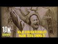 Mari Khush Kismati Main Tera Ummati Status Tu Kuja Man Kuja Status Ustad Nusrat Fateh Ali Khan