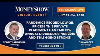 Pandemic? Record Low Oil Prices? This Private Placement has Paid 12% Annual Dividends Since 2016 and Still Going Strong!