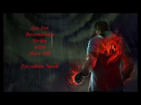 Lee Sin Resonating Strike with Shen ult