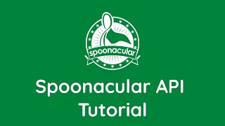 Spoonacular API Tutorial