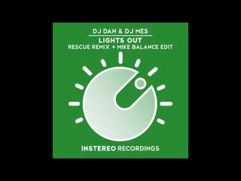 01 DJ Dan, DJ Mes - Lights Out (Rescue Remix)