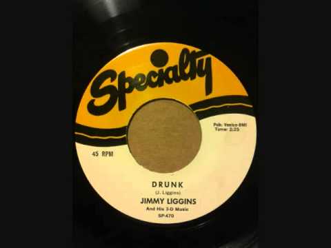 JIMMY LIGGINS  DRUNK