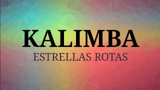 👻 Kalimba-Estrellas Rotas (letra)