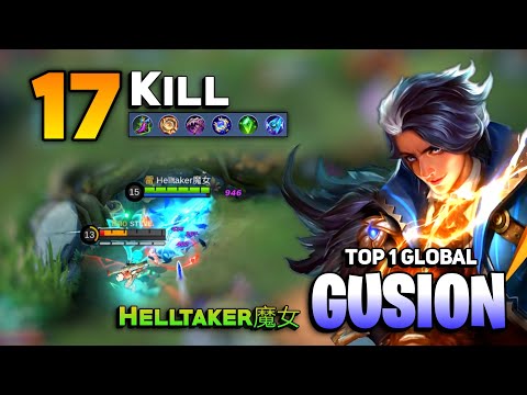 17 KILL! The Gusion King is Back [ Top 1 Global Gusion Best Build 2022 ] Helltaker魔女 - Mobile Legend