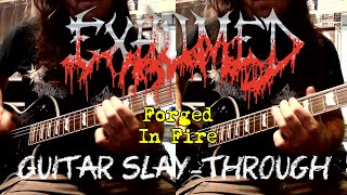 Exhumed FORGED IN FIRE Guitar Slay-Through