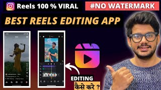 Best Video Editing App For Instagram Reels | Instagram Reels Aesthetic Video Editing- Reels (HINDI)