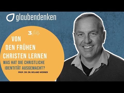 Learning from the early Christians (3/4) - What defined Christian identity?