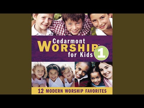 Open the Eyes of My Heart Lyrics - Cedarmont Kids