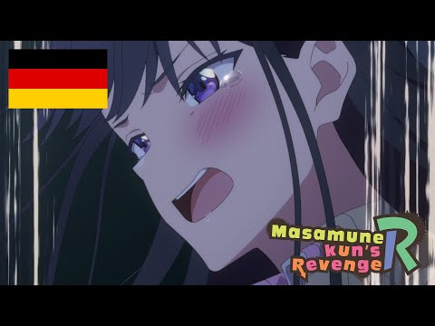 "Weil ich ihn liebe!" | Deutsche Synchro | Masamune-kun's Revenge R