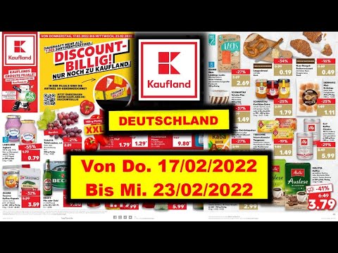 KAUFLAND  Von Do., 17.02.2022 Bis Mi., 23.02.2022 LIDL / ALDI / PRODUKTE Prospekte