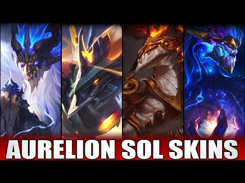 AURELION SOL SKINS 2022 | All Aurelion Sol Skins Including Storm Dragon Aurelion Sol