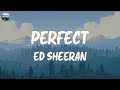 Ed Sheeran - Perfect (Lyrics) | Wiz Khalifa, One Direction,... (Mix Lyrics)