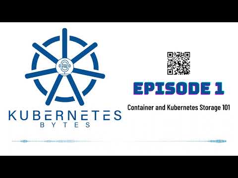 Episode 1 - Container and Kubernetes Storage 101