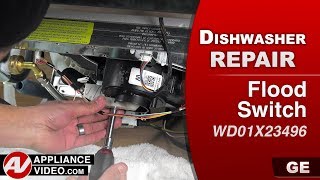 GE Dishwasher - Over or Leak Water - Flood Switch Repair