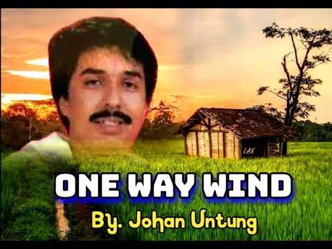 ONE WAY WIND - Johan Untung
