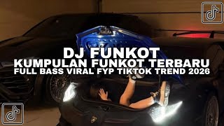 Download lagu KUMPULAN DJ FUNKOT TERBARU YANG KALIAN CARI FULL BASS VIRAL FYP TIKTOK TREND 2026 mp3 Download lagu KUMPULAN DJ FUNKOT TERBARU YANG KALIAN CARI FULL BASS VIRAL FYP TIKTOK TREND 2026 mp3