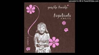 Yumiko Tanaka - Yamanoha