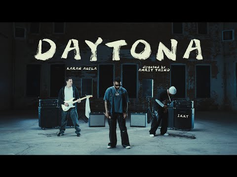 DAYTONA (MUSIC VIDEO) KARAN AUJLA| IKKY |  Latest Punjabi Songs 2025